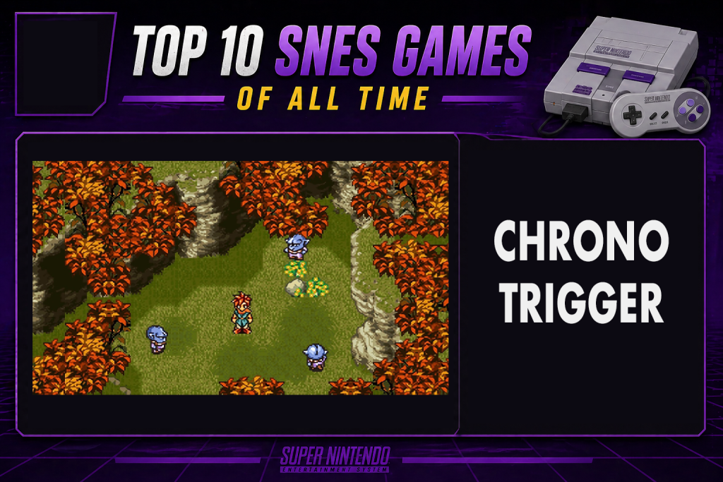 Top 10 SNES Games - Chrono Trigger
