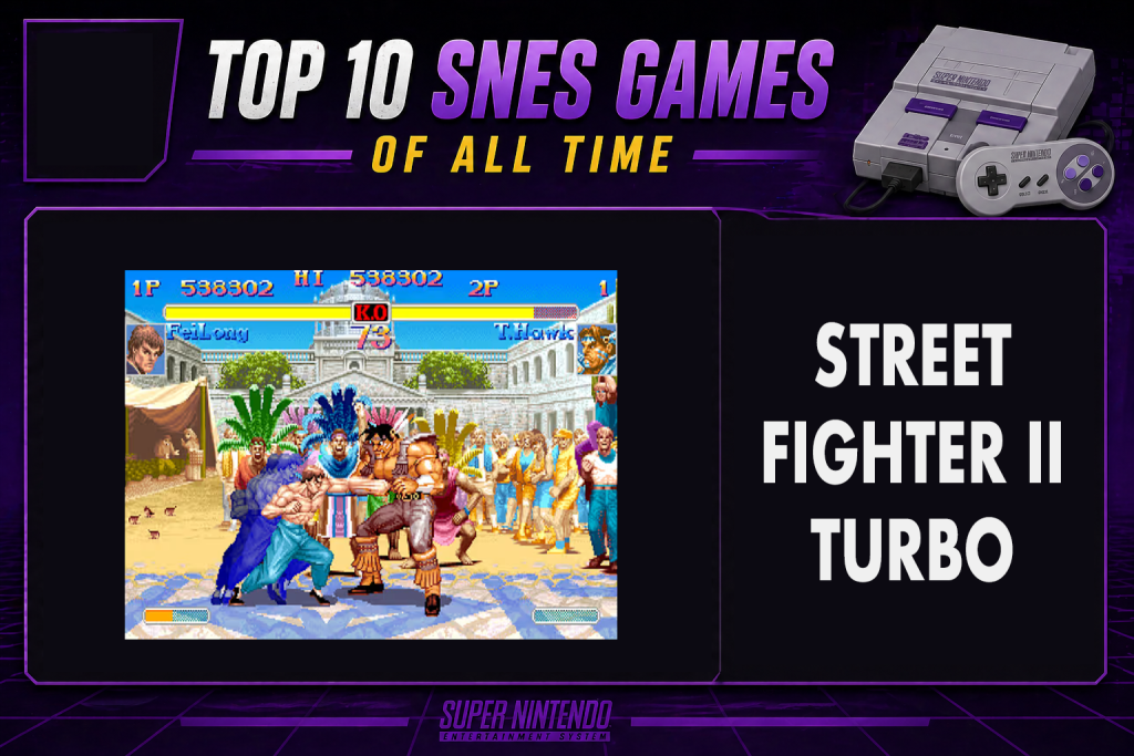 Top 10 SNES Games - Street Fighter II Turbo