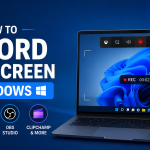 How to Record Your Screen on Windows